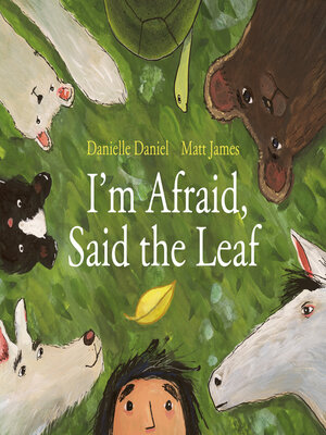 cover image of I'm Afraid, Said the Leaf